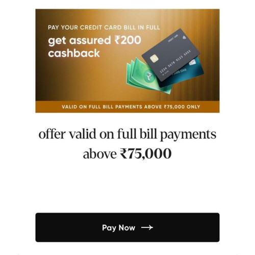 Flat ₹200 Cashback on Credit Payment of ₹75,000 